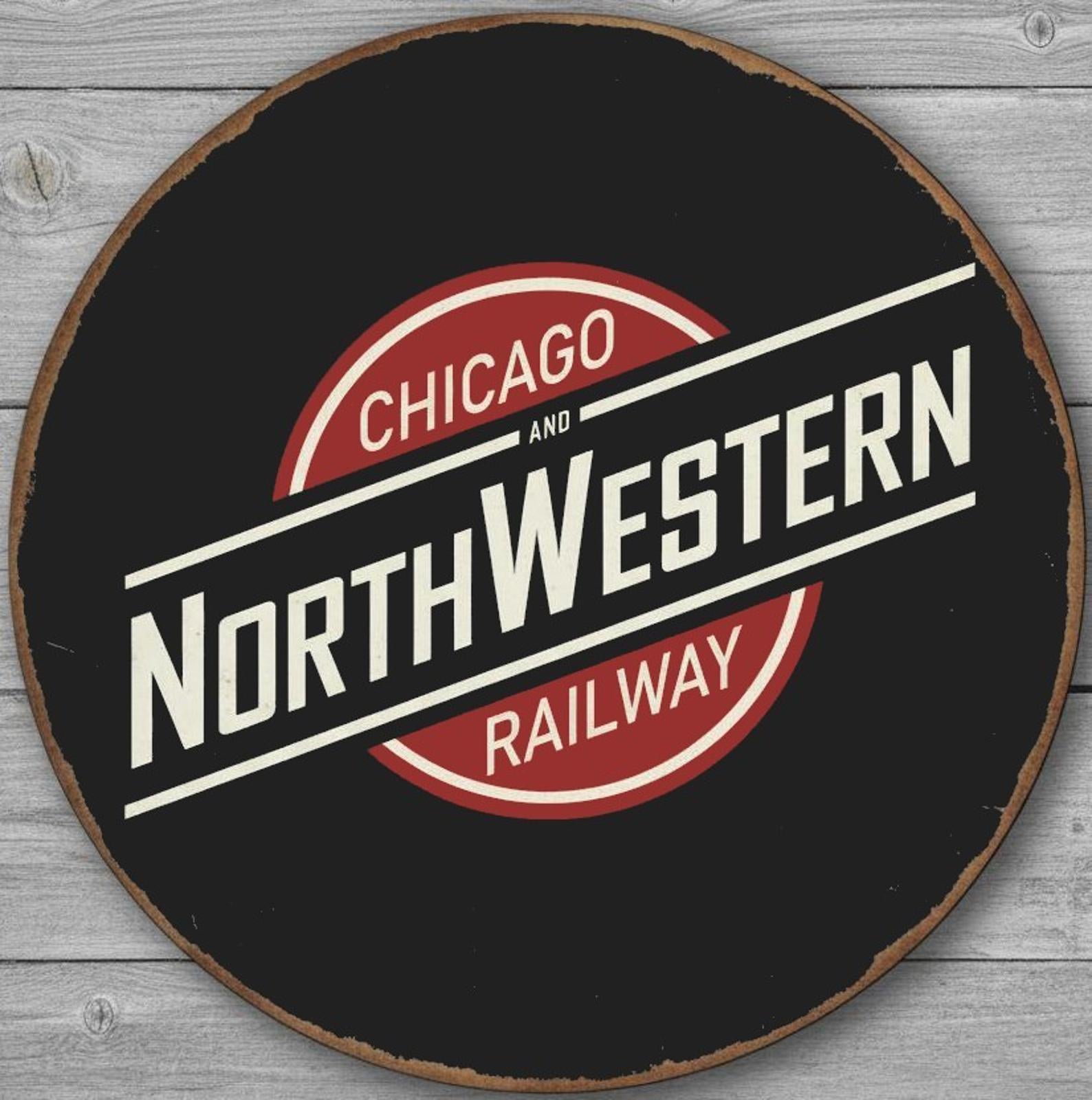Chicago And North Western Railway 8" Diameter  Novelty Metal Sign Made In USA