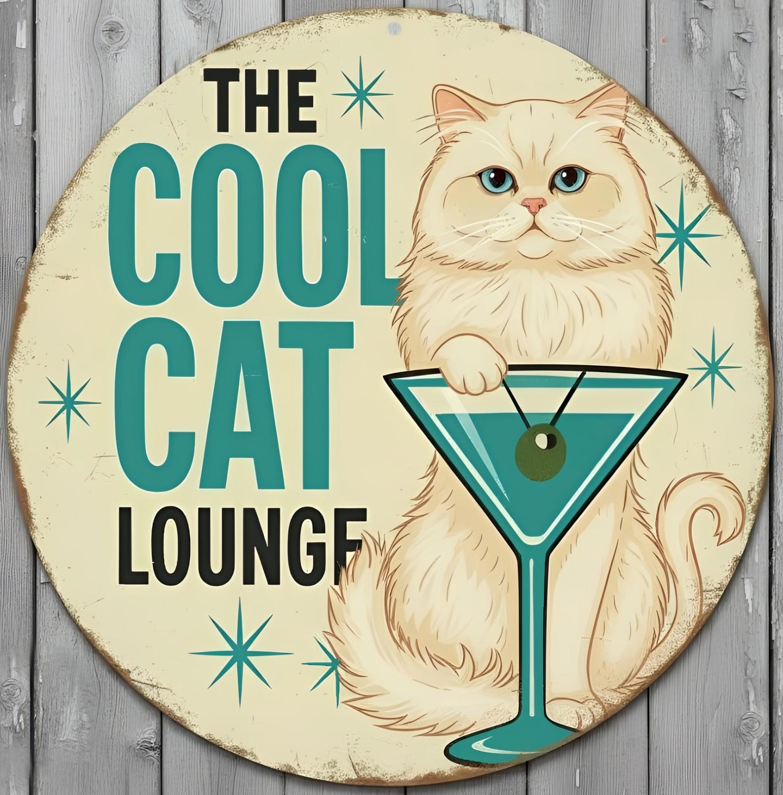 The Cool Cat Lounge 8" Diameter Vintage Novelty Metal Sign Made In USA New!