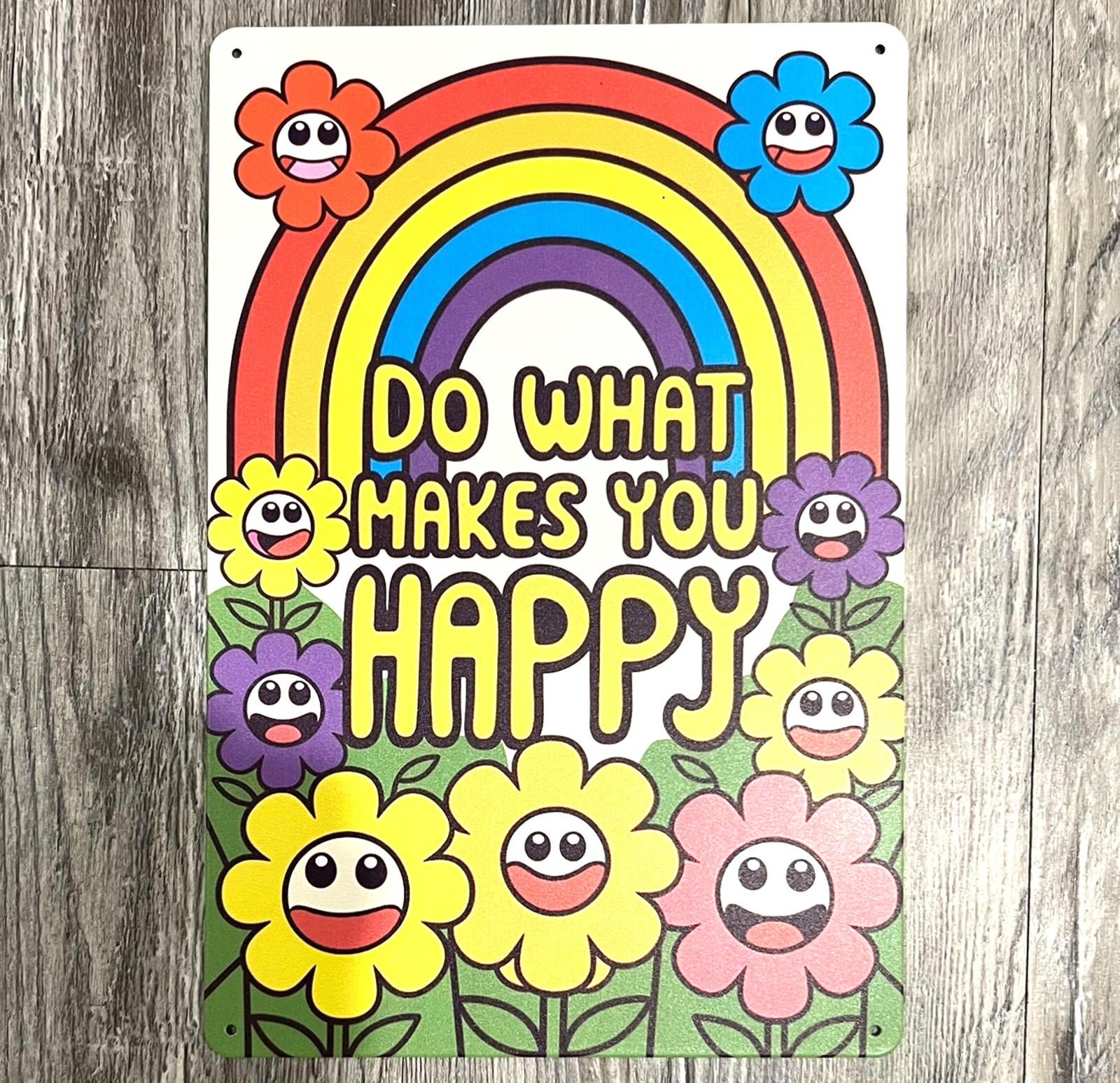 Do What Makes You Happy 8 x 12 Novelty Metal Sign New!