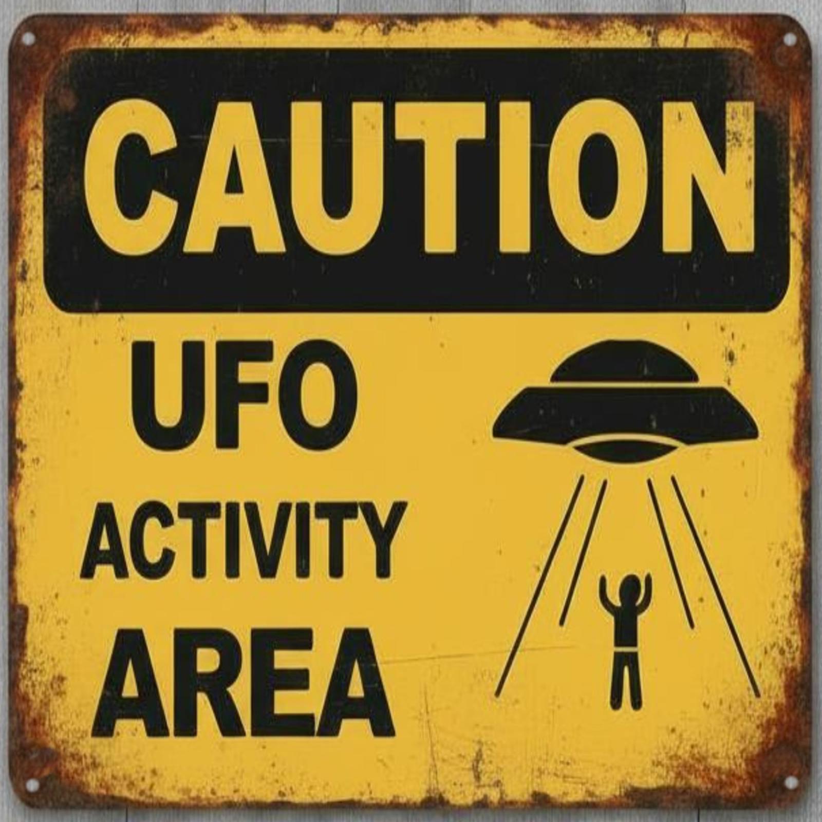 Caution UFO Activity Area 12 x 12 Square Vintage Novelty Metal Sign Made In USA