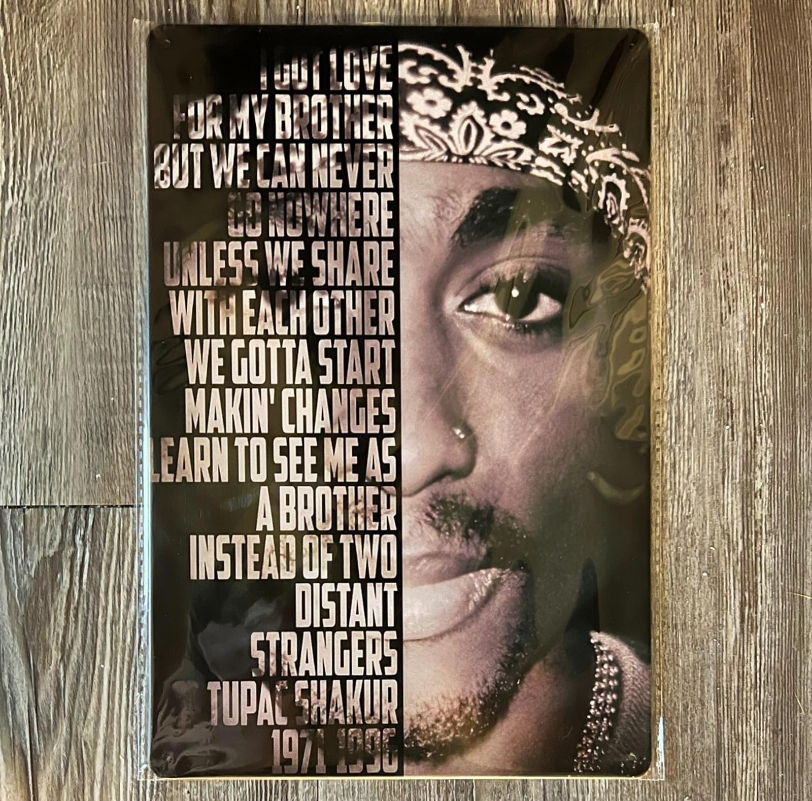 Tupac Shakur 8 x 12 Novelty Metal Sign Shrink-Wrapped New!