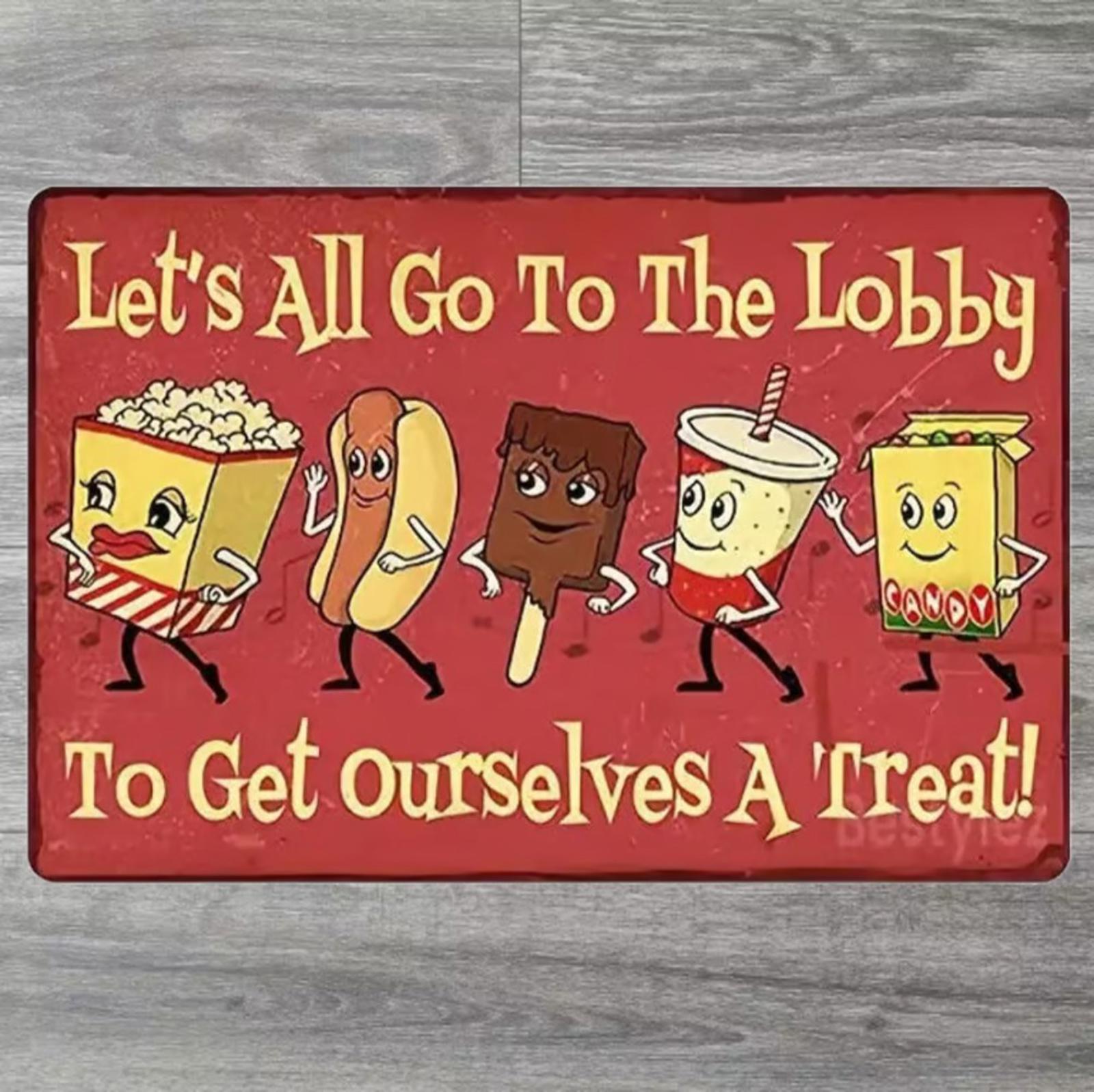 Let's All Go To The Lobby 8 x 12 Novelty Vintage Metal Sign Shrink-Wrapped New!