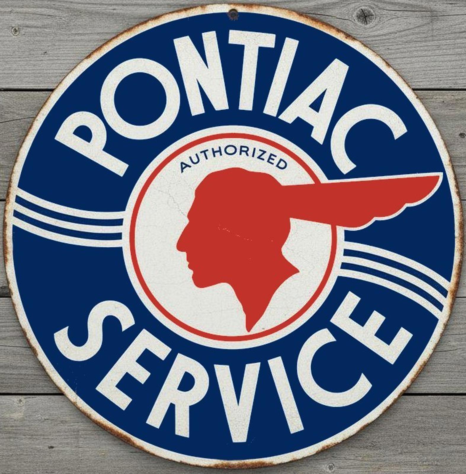 Pontiac Service 12" Diameter Novelty Metal Sign Made In USA New!