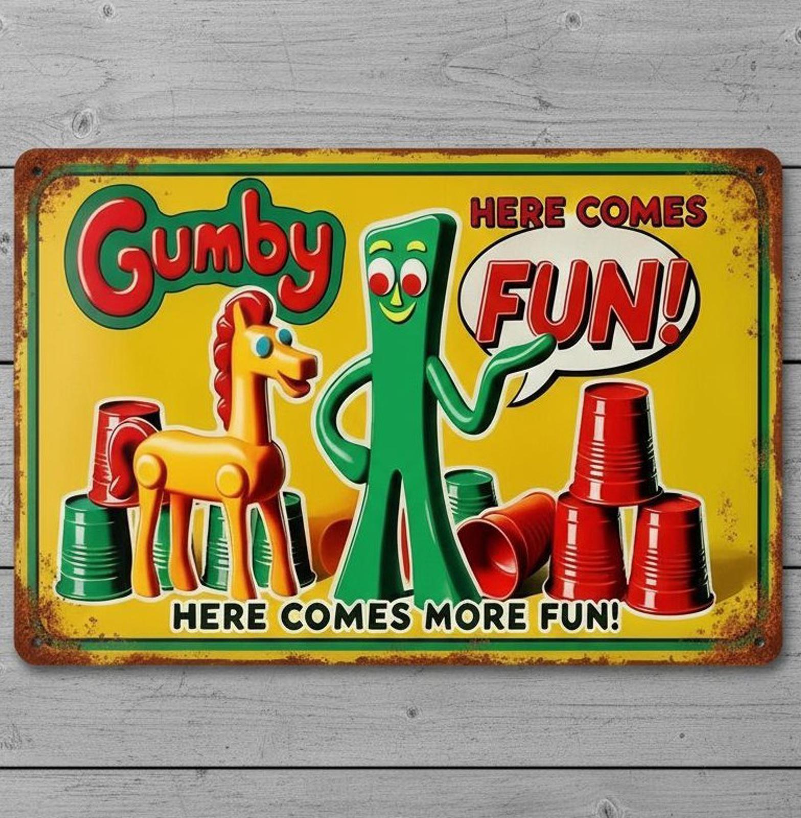Gumby Here Comes More Fun! 8 x 12 Vintage Novelty Metal Sign New!