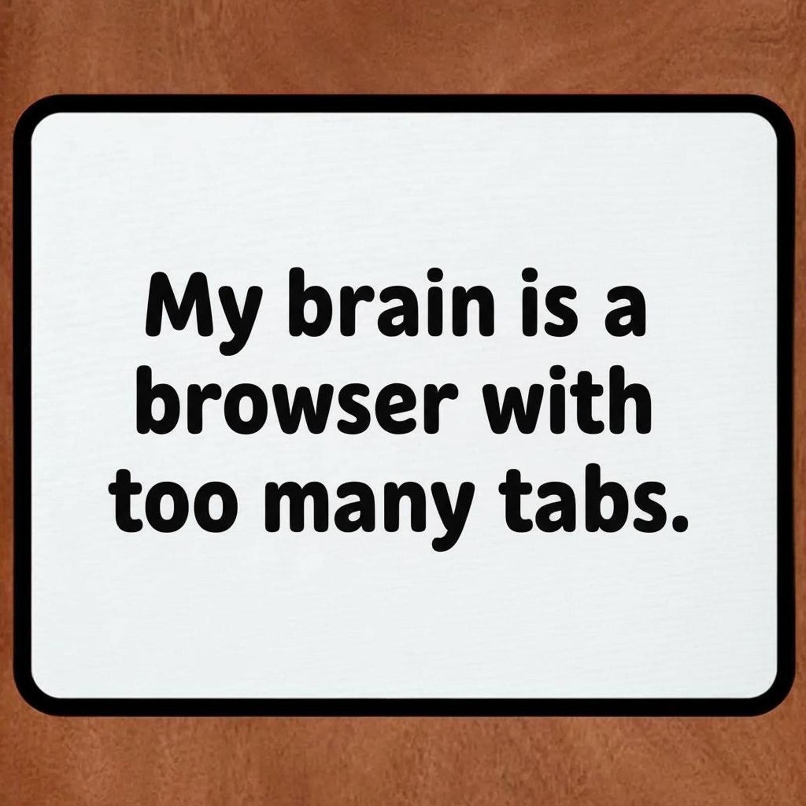 Office Humor 9.5 x 8 Mouse Pad With Anti-Slip Rubber Backing Made In USA