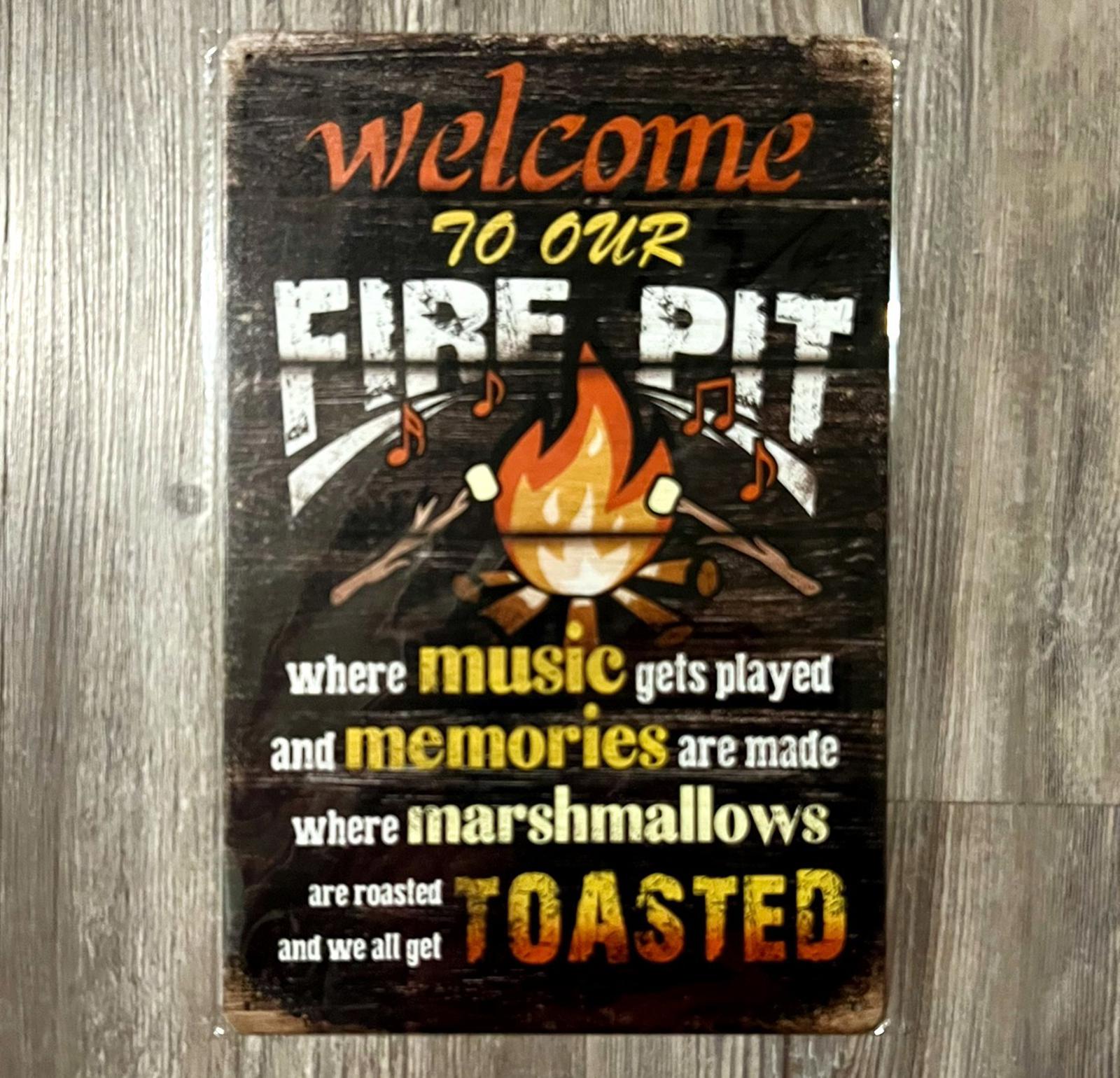 Welcome To Our Firepit 8 x 12 Vintage Novelty Metal Sign Shrink-Wrapped New!