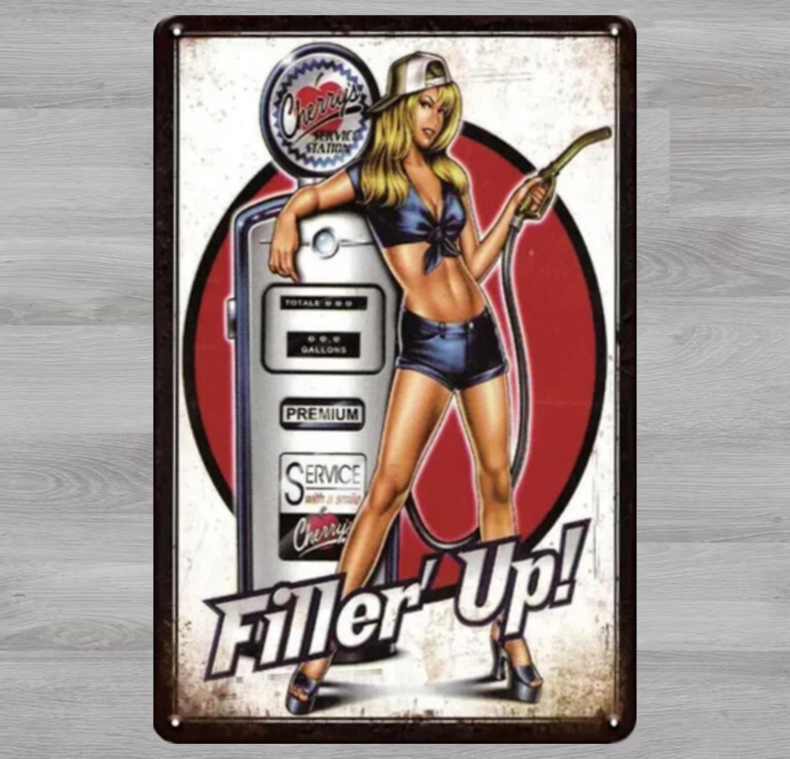 Filler' Up! Gas Station Pin Up 8 x 12 Vintage Novelty Metal Sign New