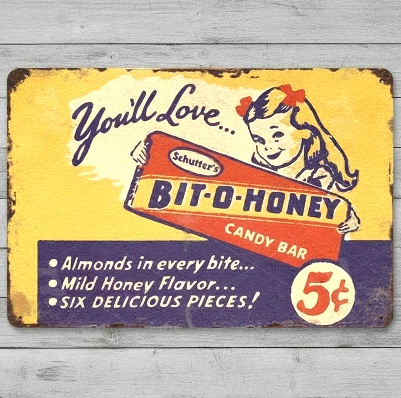You'll Love Bit-O-Honey 8 x 12 Vintage Novelty Metal Sign Made In USA