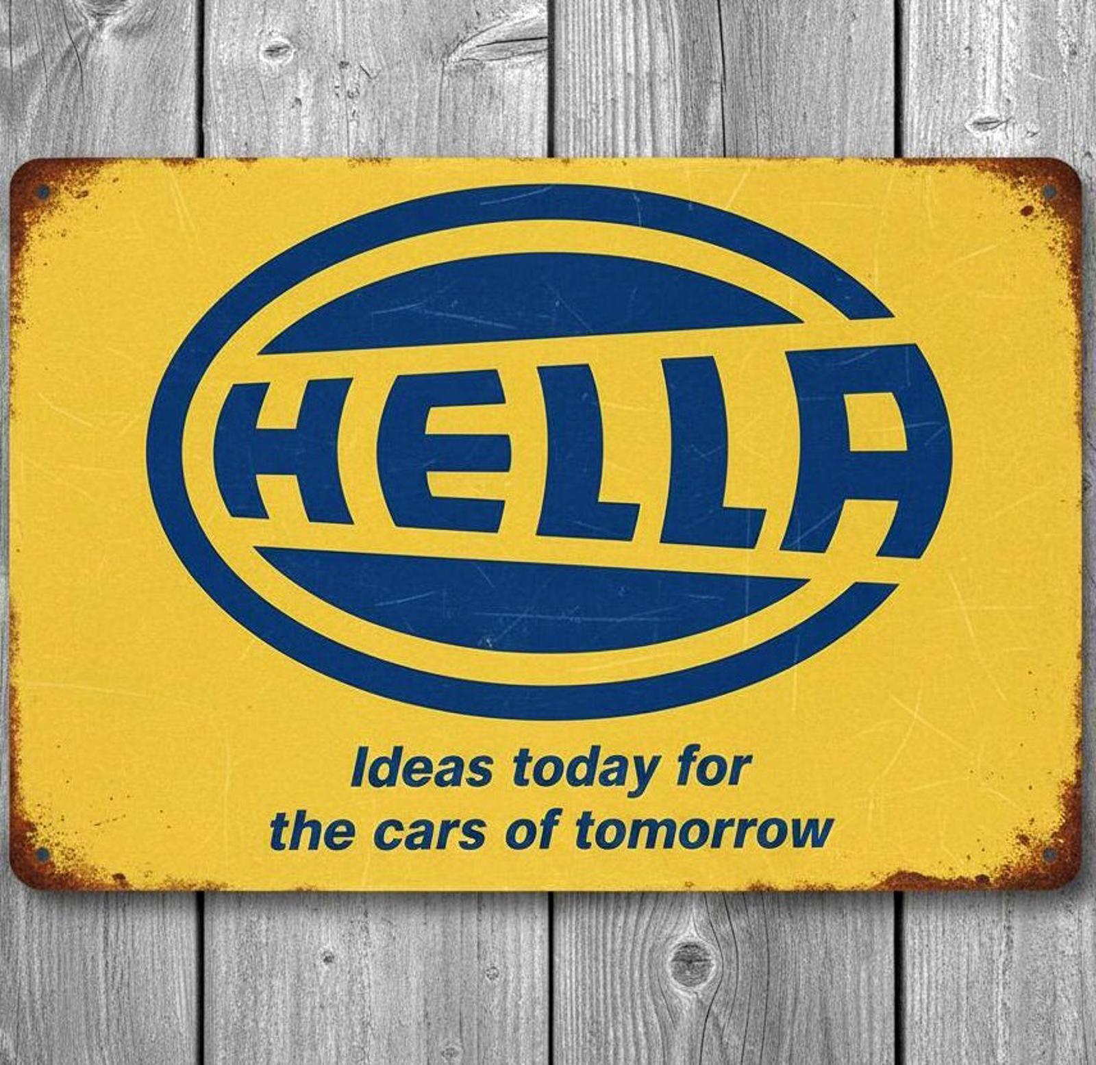 Hella German Auto Supplier 8 x 12 Vintage Novelty Metal Sign Made In USA