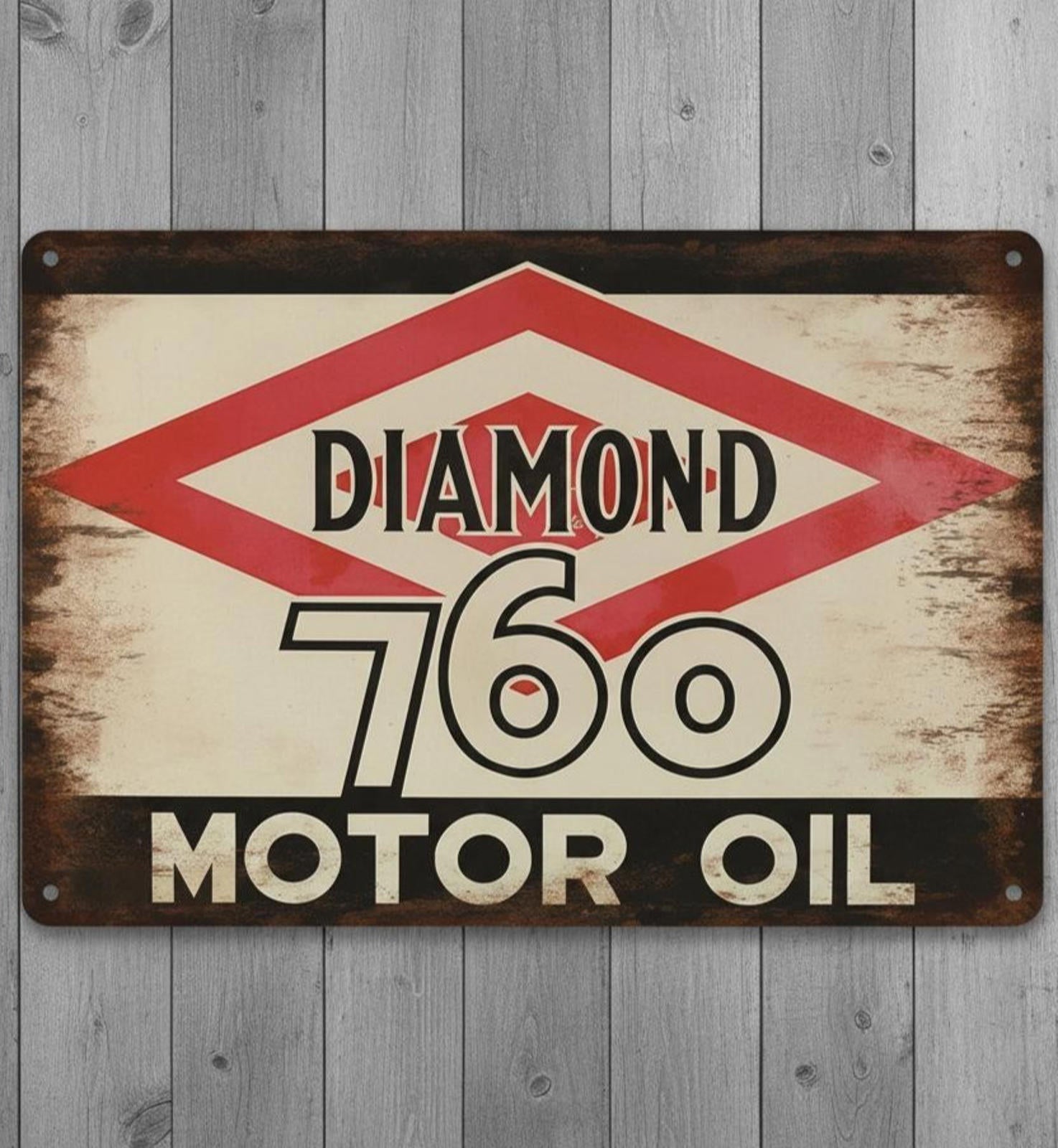 Diamond 760 Motor Oil 8 x 12 Vintage Novelty Metal Sign Made In USA New!