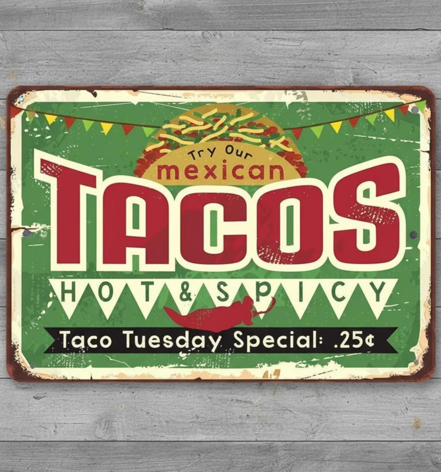 Tacos Taco Tuesday 25 Cents 8 x 12 Vintage Novelty Metal Sign Made In USA