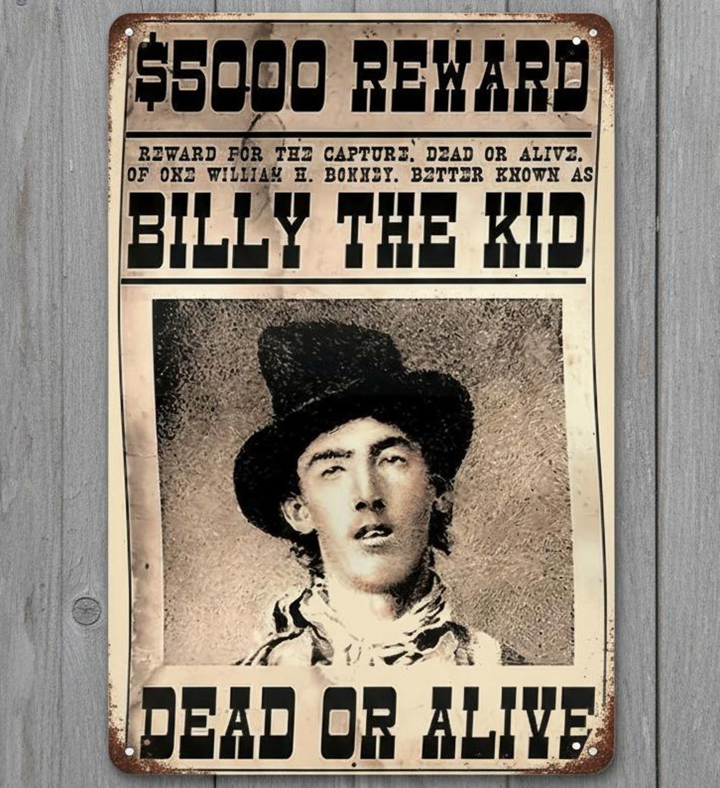 Billy The Kid Wanted Poster 8 x 12 Vintage Novelty Metal Sign Made In USA New!