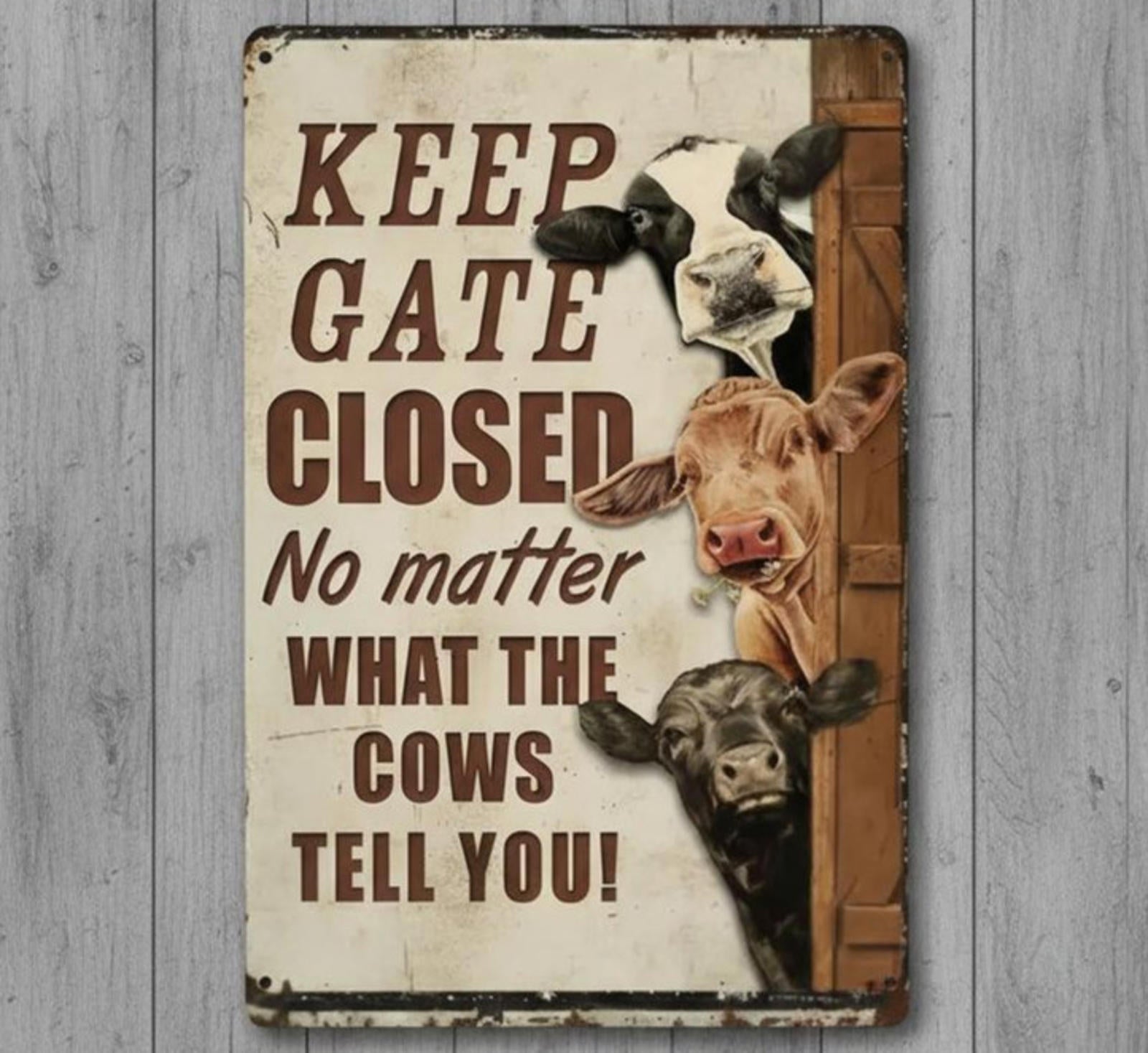 Keep The Gate Closed 8 x 12 Vintage Novelty Metal Sign Made In USA New!