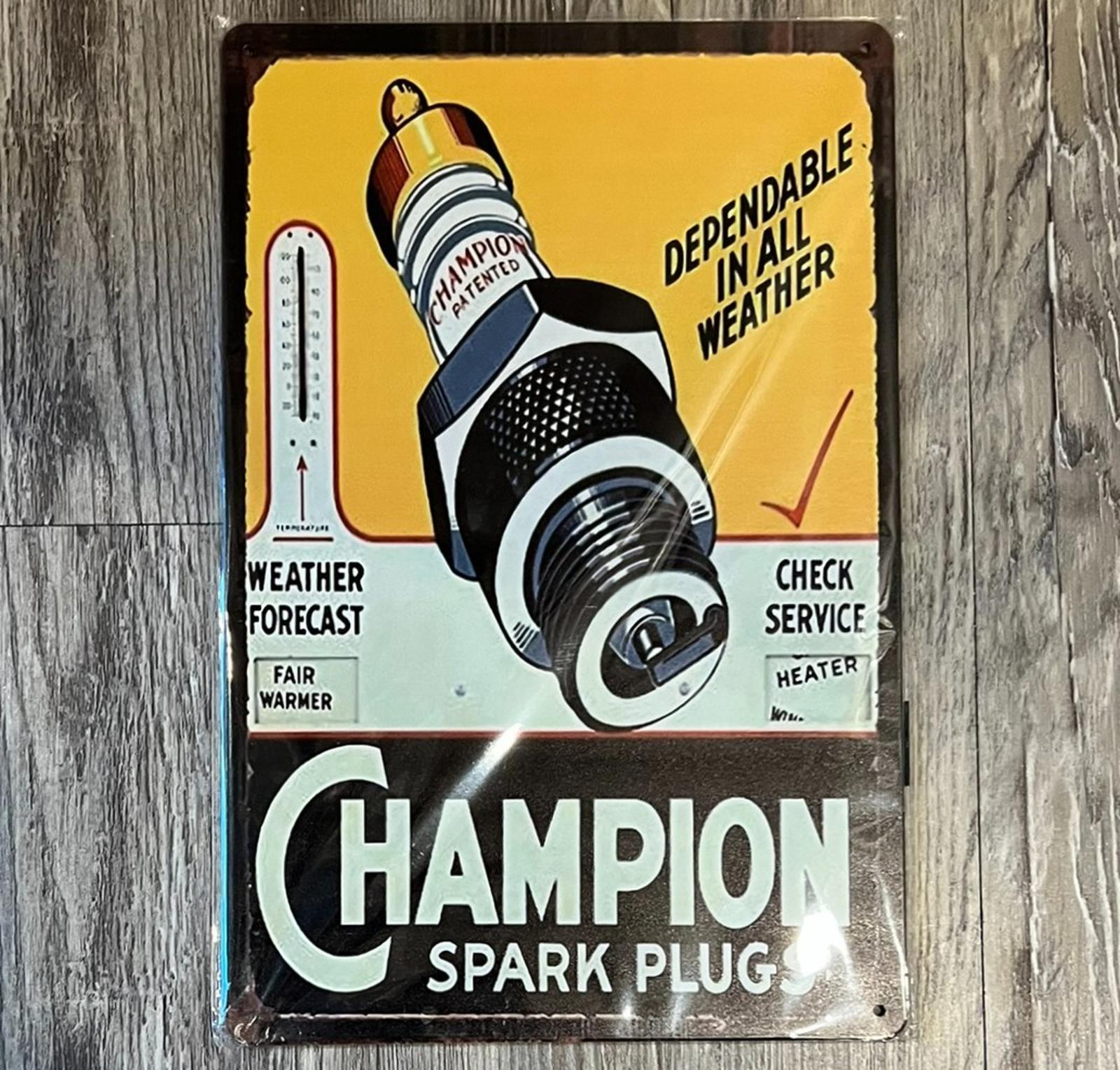Champion Spark Plugs 8 x 12 Vintage Novelty Metal Sign Shrink-Wrapped New!