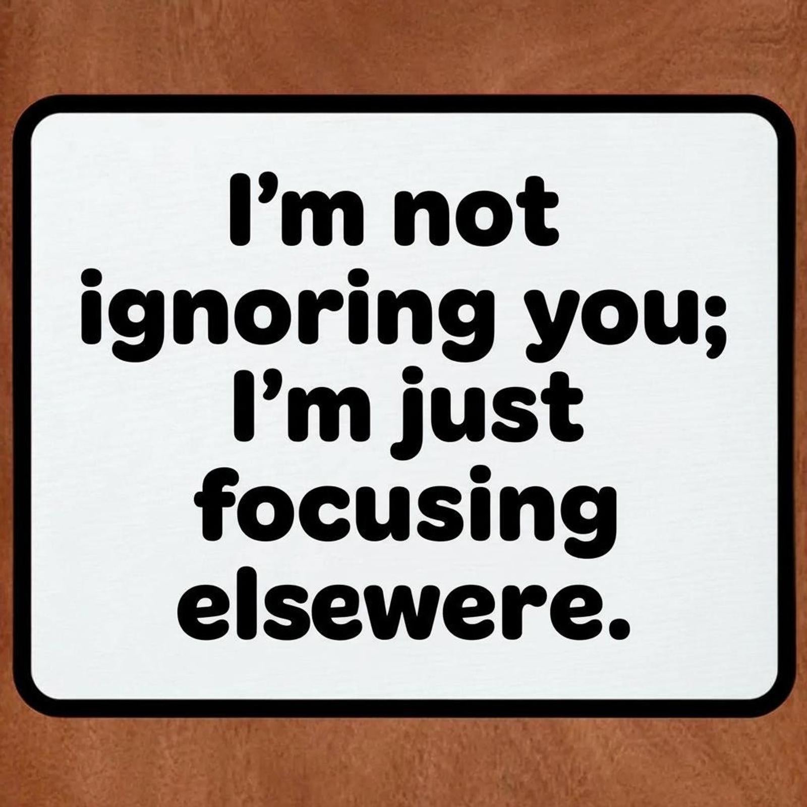 Office Humor 9.5 x 8 Mouse Pad With Anti-Slip Rubber Backing Made In USA