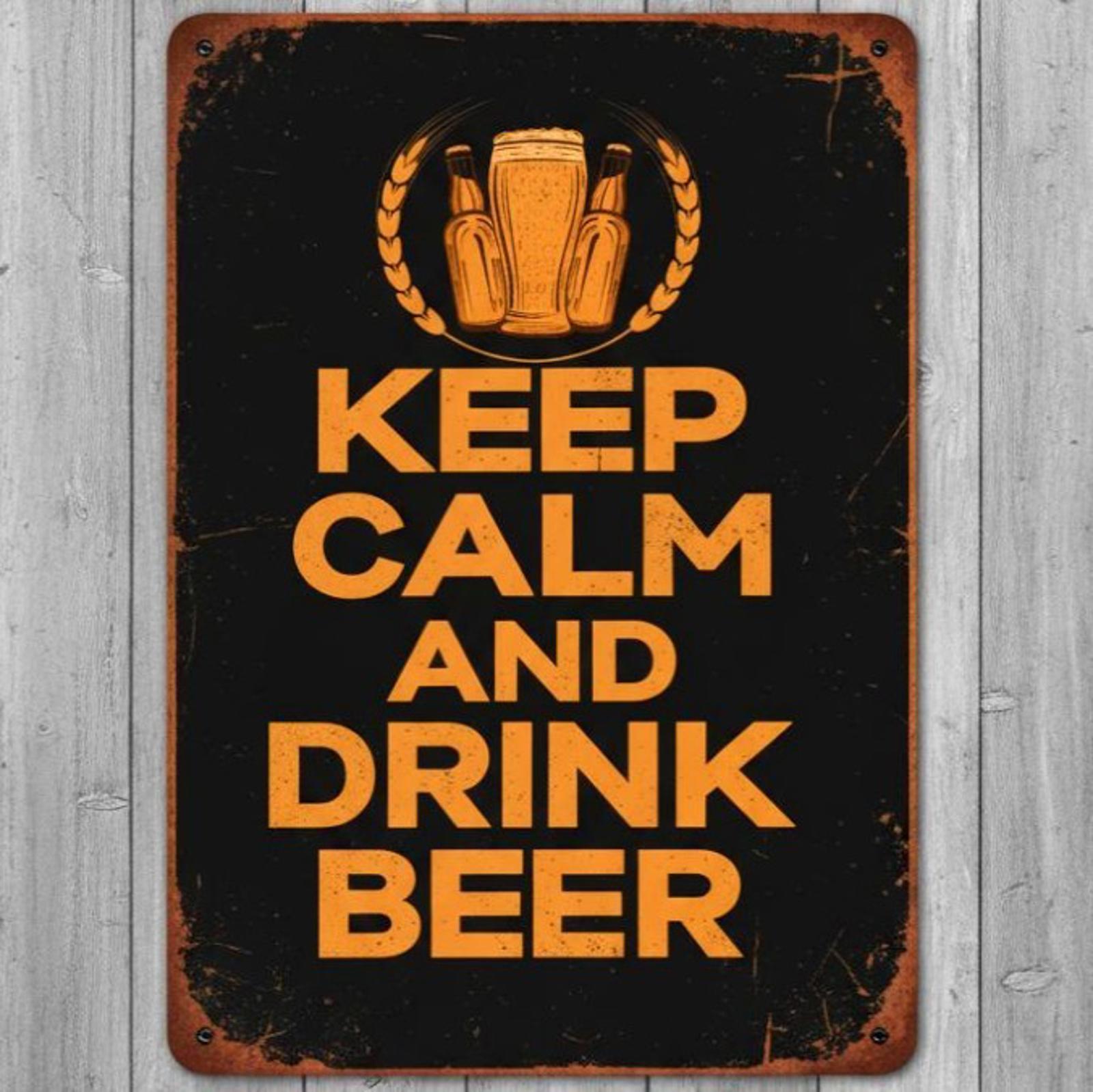 Keep Calm And Drink Beer 8 x 12 Vintage Novelty Metal Sign Made In USA New!