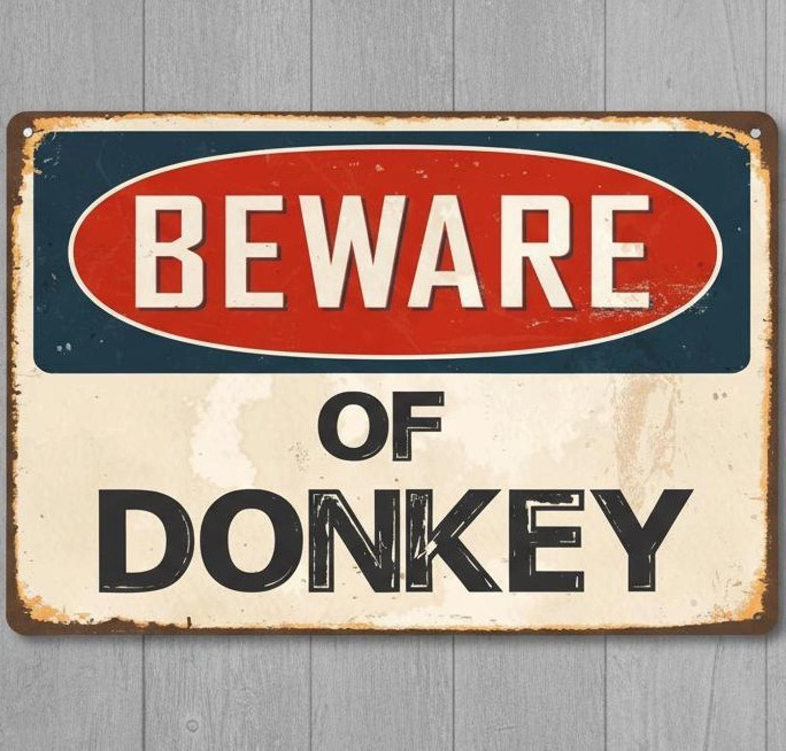 Beware Of Donkey 8 x 12 Vintage Novelty Metal Sign Made In USA New!