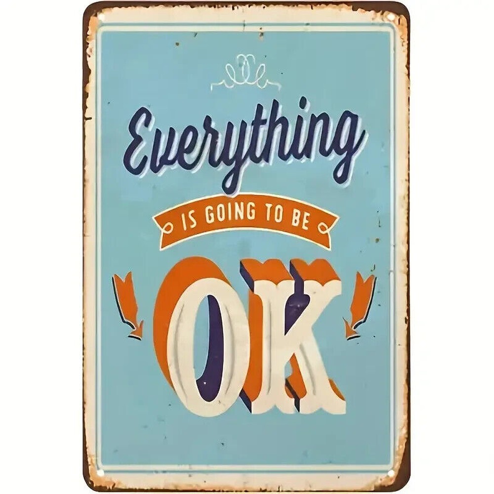 Everything Is Going To Be OK Vintage Metal Sign 8" x 12" Wall Art Home & Garden:Home Décor:Plaques & Signs Style Your Walls