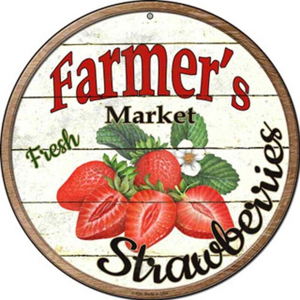 Farmer's Market Fresh Strawberries Novelty 8" Metal Circular Sign NEW! Home & Garden:Home Décor:Plaques & Signs Style Your Walls