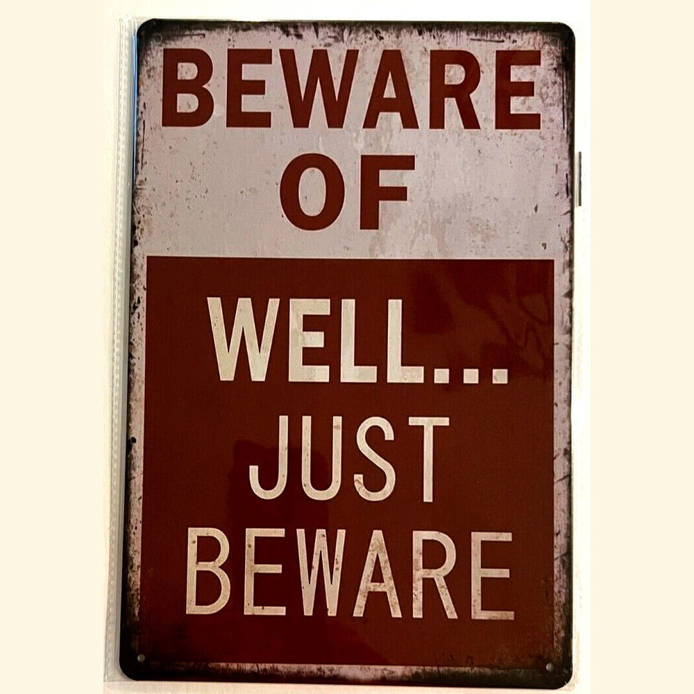 Beware Of Well... Just Beware 8" x 12" Vintage Novelty Metal Sign Home & Garden:Home Décor:Plaques & Signs Style Your Walls
