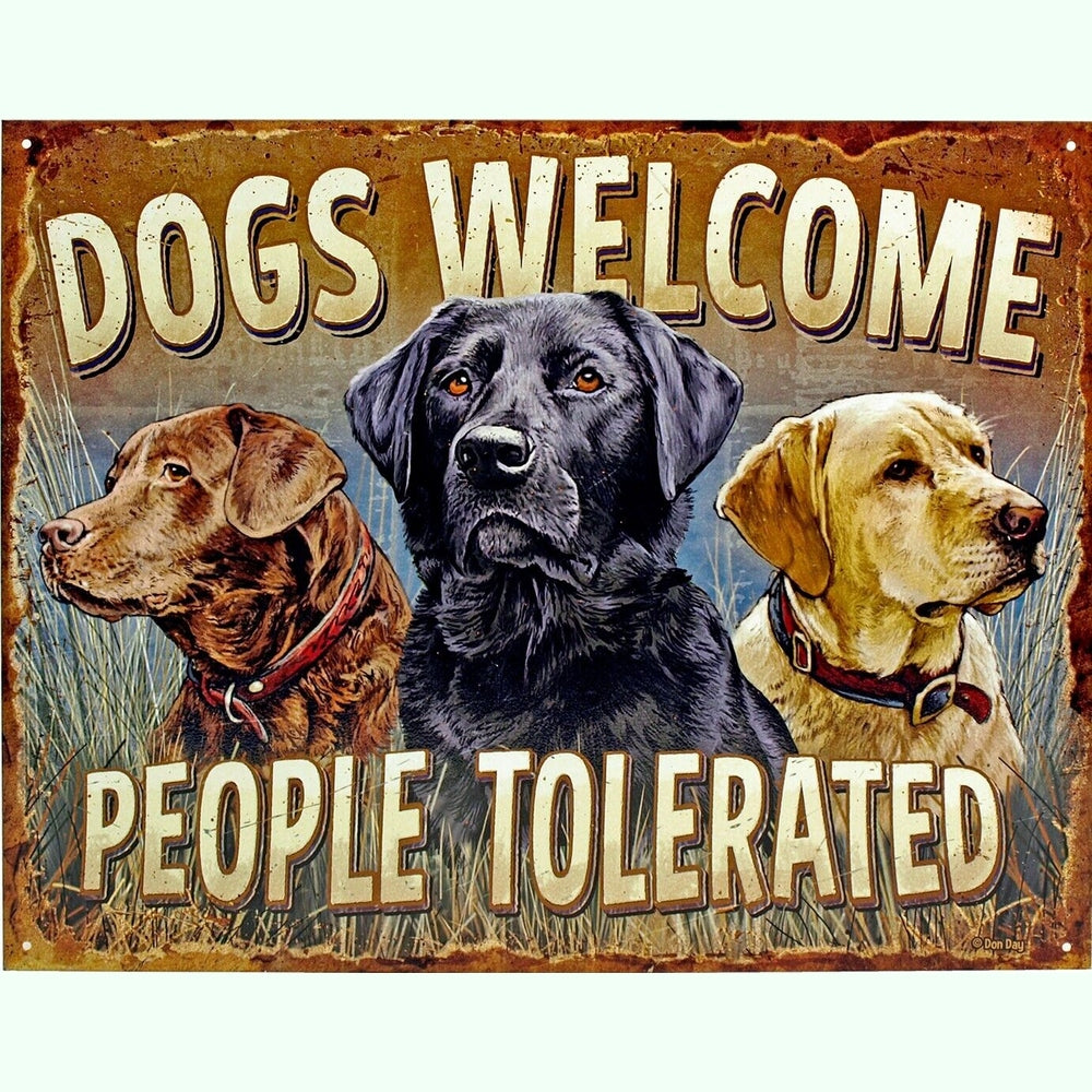 Dogs Welcome People Tolerated Novelty Metal Sign 12.5" x 16" Home & Garden:Home Décor:Plaques & Signs Style Your Walls