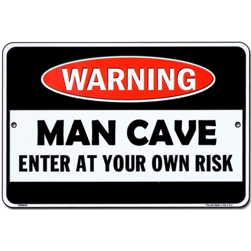 Man Cave Enter At Your Own Risk Embossed Metal Sign 8" x 12" Home & Garden:Home Décor:Plaques & Signs Style Your Walls