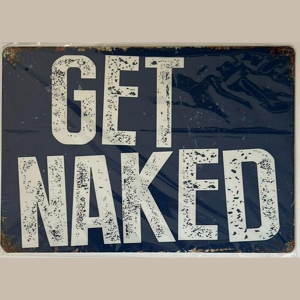 Get Naked Blue Novelty Metal Sign 12 x 8 Wall Art New In Original Packaging Home & Garden:Home Décor:Plaques & Signs Style Your Walls