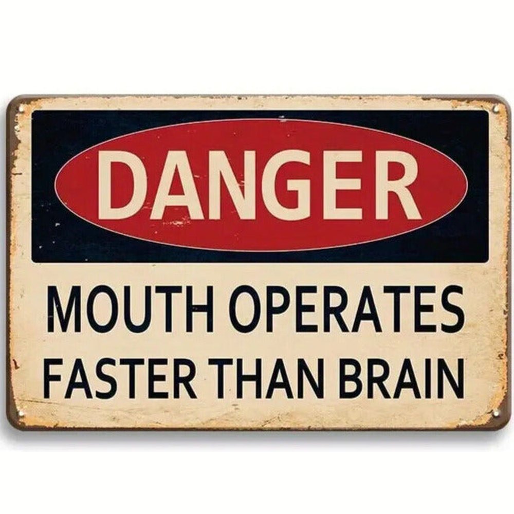 Danger Mouth Operates Faster Than Brain Novelty Metal Sign 12" x 8" Wall Art Home & Garden:Home Décor:Plaques & Signs Style Your Walls