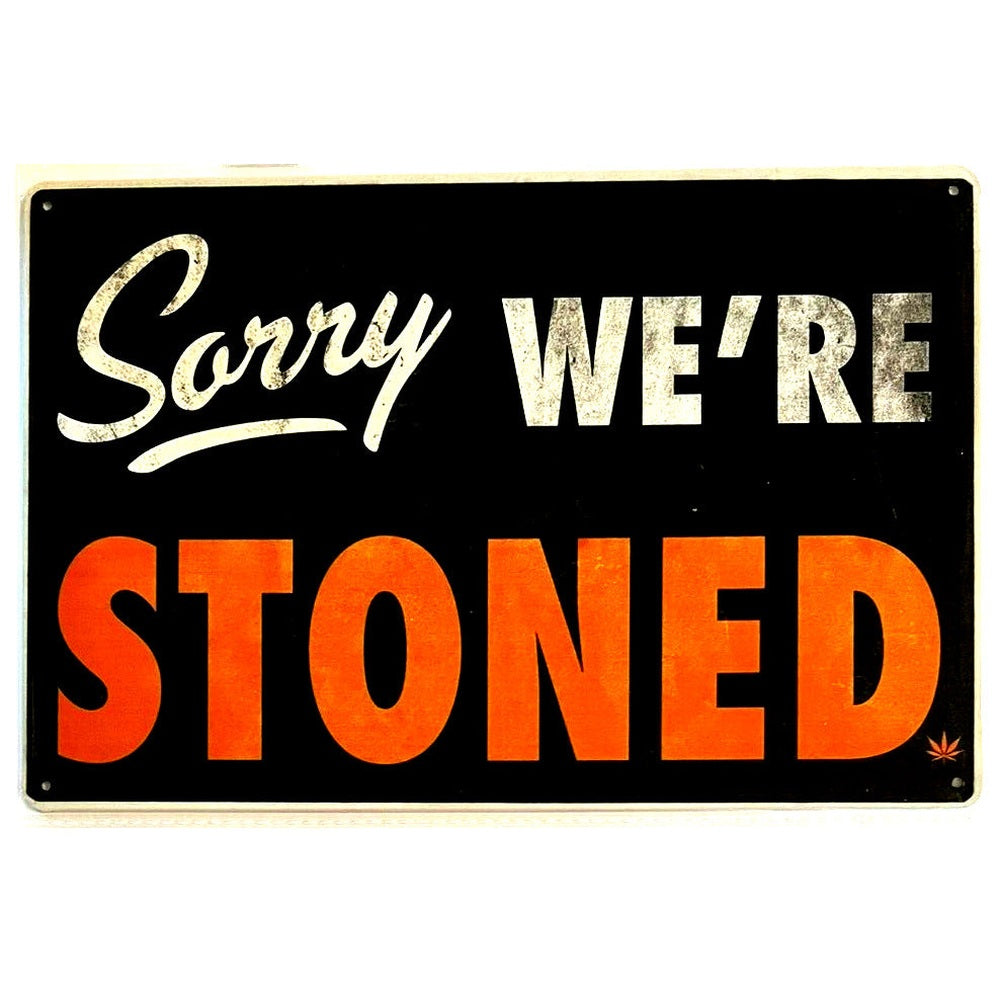 Sorry We're Stoned Vintage 8" x 12" Novelty Metal Sign New! Home & Garden:Home Décor:Plaques & Signs Style Your Walls