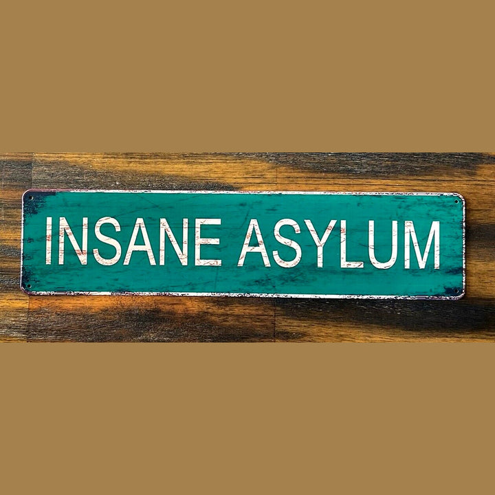 Insane Asylum Vintage Retro Novelty Metal Sign 16 x 4 Wall Art NEW! Home & Garden:Home Décor:Plaques & Signs Style Your Walls