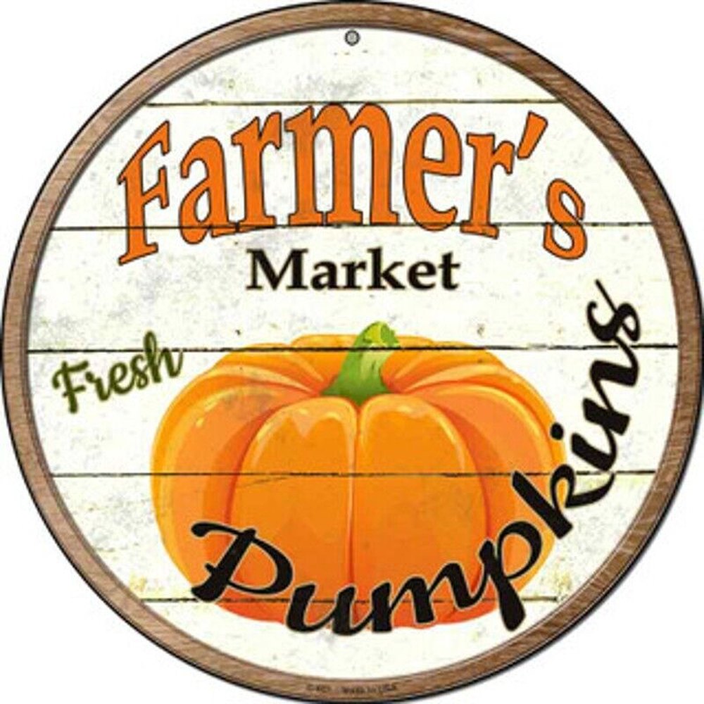 Farmer's Market Fresh Pumpkins Novelty 8" Metal Circular Sign NEW! Home & Garden:Home Décor:Plaques & Signs Style Your Walls