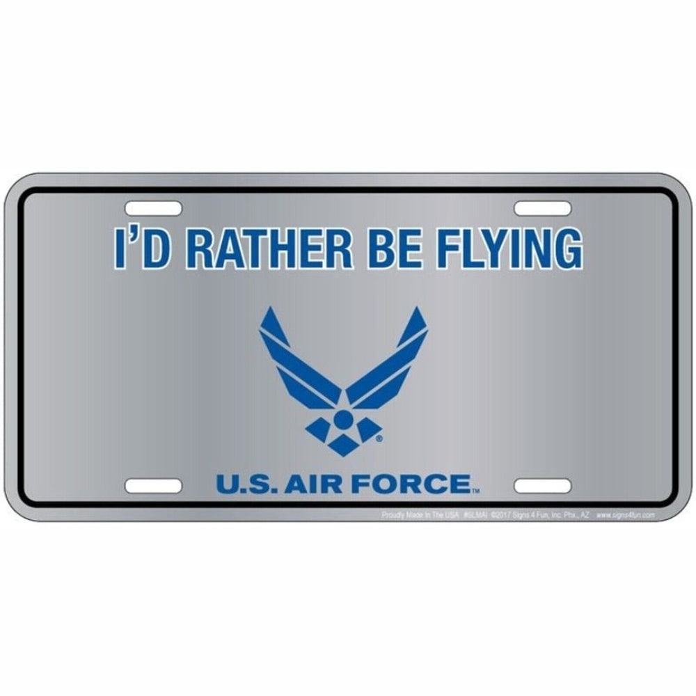 U.S. Air Force "I'd Rather Be Flying" Novelty License Plate 6" x 12" eBay Motors:Parts & Accessories:Car & Truck Parts & Accessories:Exterior Parts & Accessories:License Plates & Frames Style Your Walls