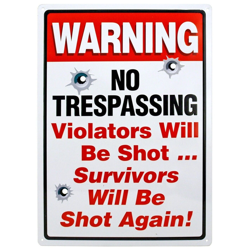 Warning No Trespassing Violators Will Be Shot Metal Sign 16" x 12.5" Home & Garden:Home Décor:Plaques & Signs Style Your Walls