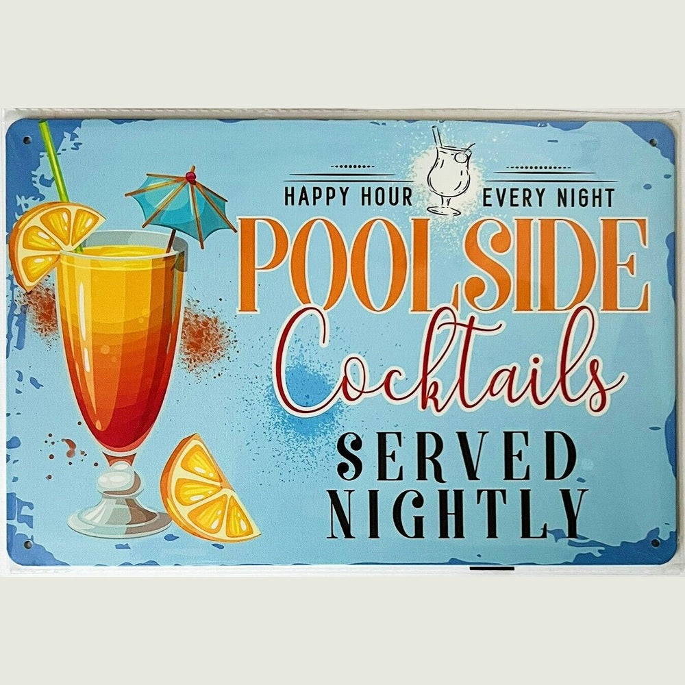 Poolside Cocktails Served Nightly Novelty Metal Sign 8" x 12" NEW! Home & Garden:Home Décor:Plaques & Signs Style Your Walls