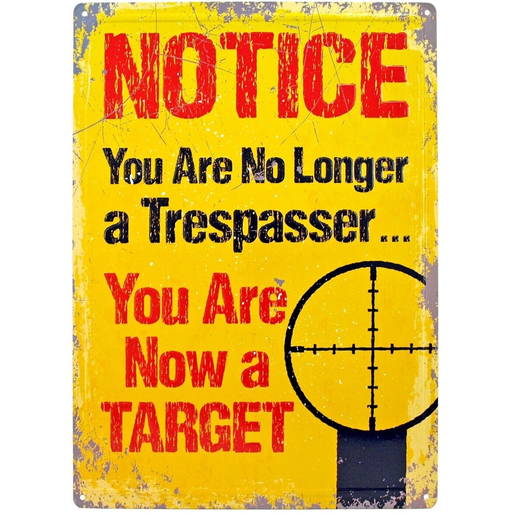 Notice You Are Now A Target Vintage Novelty Metal Sign 16" x 12.5" Home & Garden:Home Décor:Plaques & Signs Style Your Walls