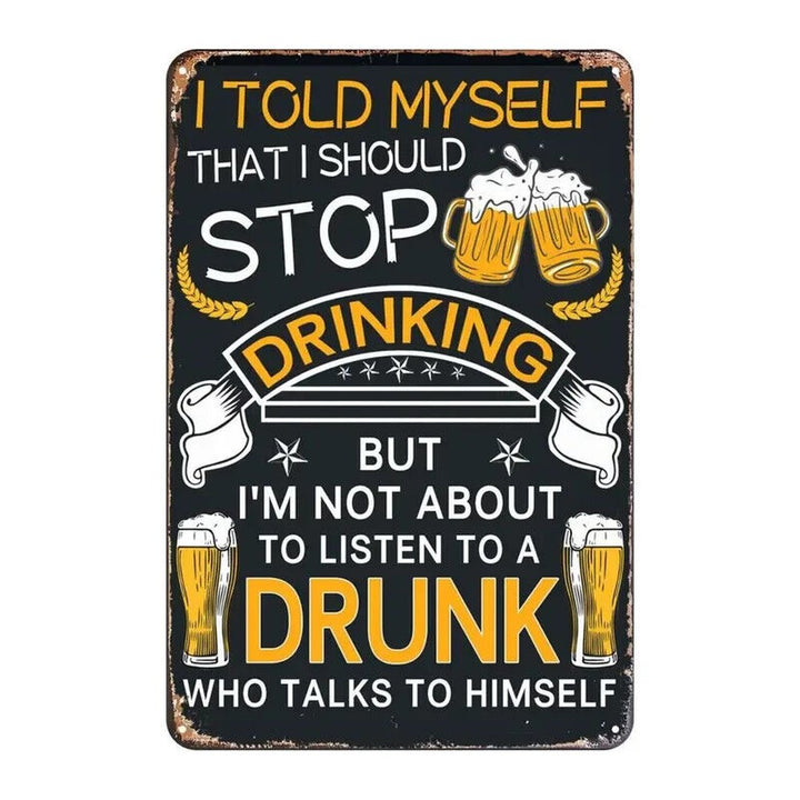 I Told Myself I Should Quit Drinking 8" x 12" Vintage Novelty Metal Sign Home & Garden:Home Décor:Plaques & Signs Style Your Walls