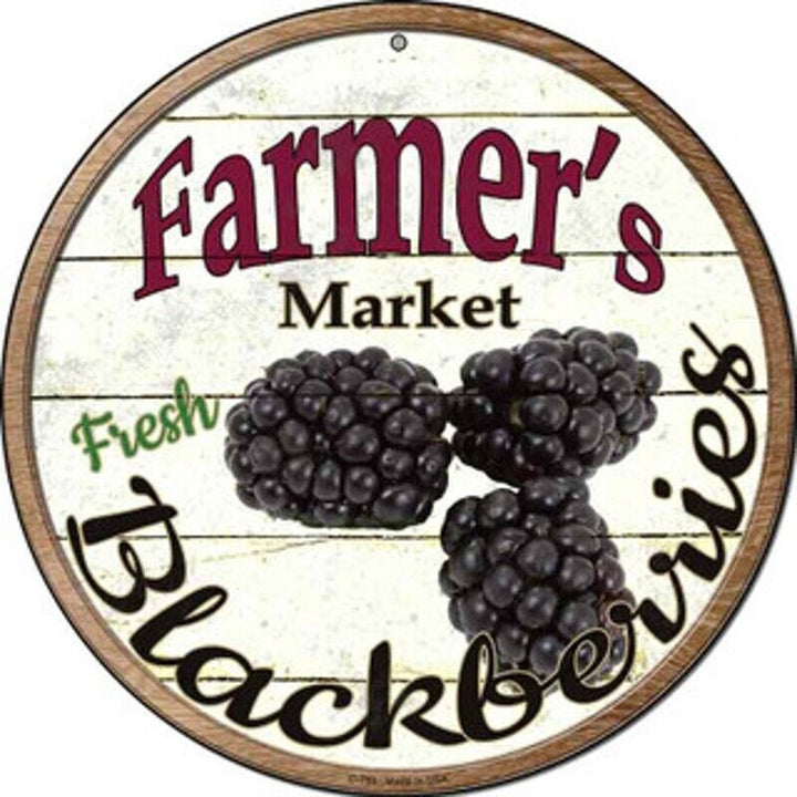 Farmer's Market Fresh Blackberries Novelty 8" Metal Circular Sign NEW! Home & Garden:Home Décor:Plaques & Signs Style Your Walls