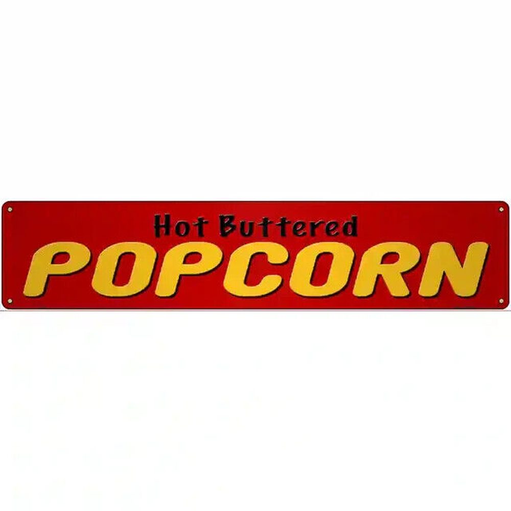 Hot Buttered Popcorn 18" x 4" Novelty Metal Sign Home & Garden:Home Décor:Plaques & Signs Style Your Walls
