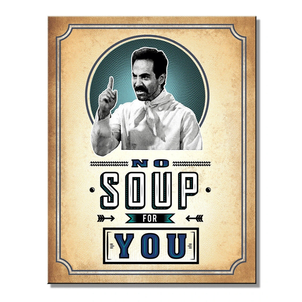 Seinfeld No Soup For You Licensed Novelty Sign 16" x 12.5" NEW! Home & Garden:Home Décor:Plaques & Signs Style Your Walls