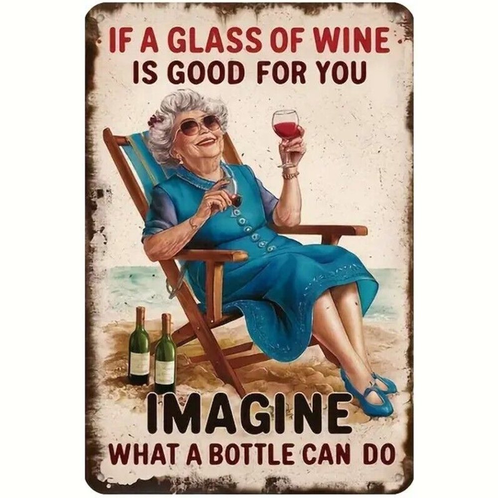 I A Glass Of Wine Is Good For You Imagine A Bottle 8" x 12" Novelty Metal Sign Home & Garden:Home Décor:Plaques & Signs Style Your Walls