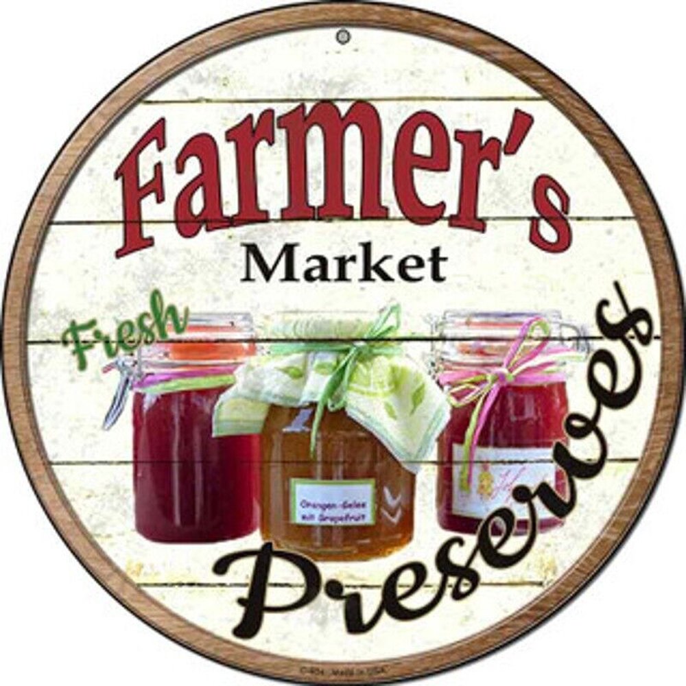 Farmer's Market Fresh Preserves Novelty 8" Metal Circular Sign NEW! Home & Garden:Home Décor:Plaques & Signs Style Your Walls