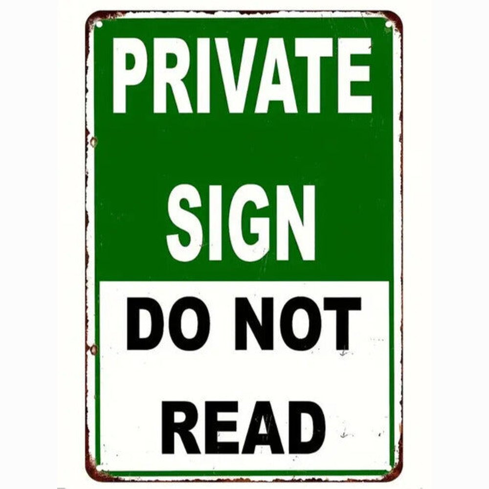 Green Private Sign Do Not Read Vintage Novelty Metal Sign, 12 x 8 Wall Art Home & Garden:Home Décor:Plaques & Signs Style Your Walls