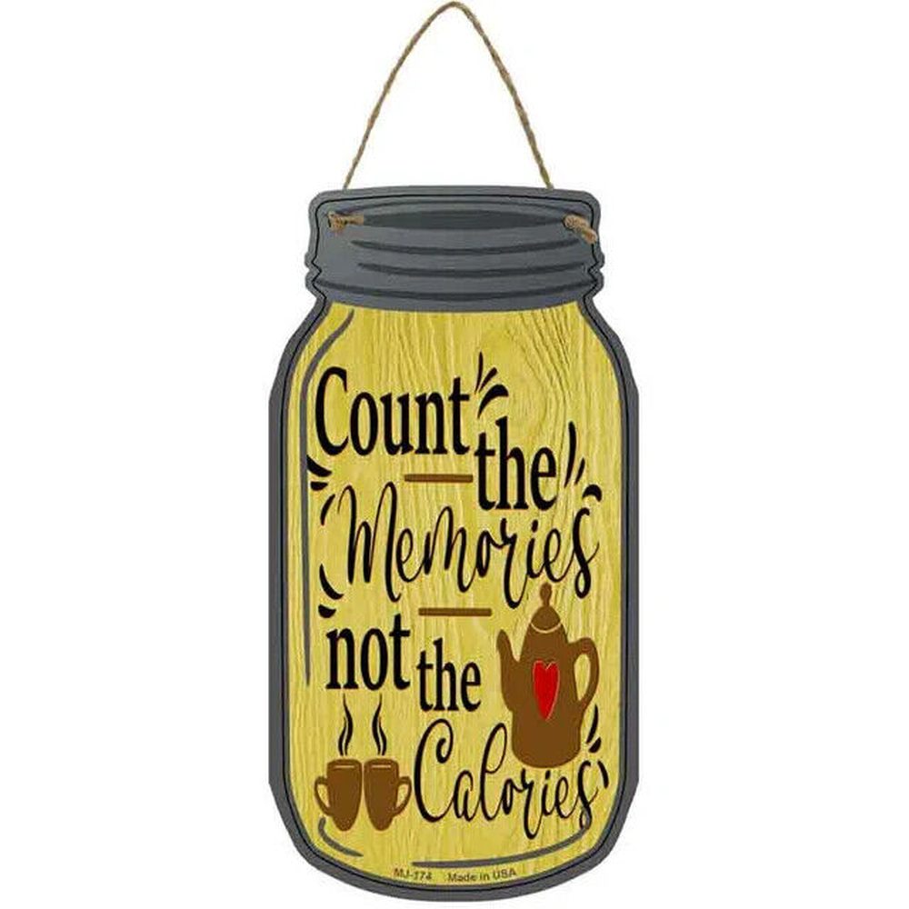 Count The Memories Not The Calories 4"x8" Mason Jar Shaped Sign Home & Garden:Home Décor:Plaques & Signs Style Your Walls