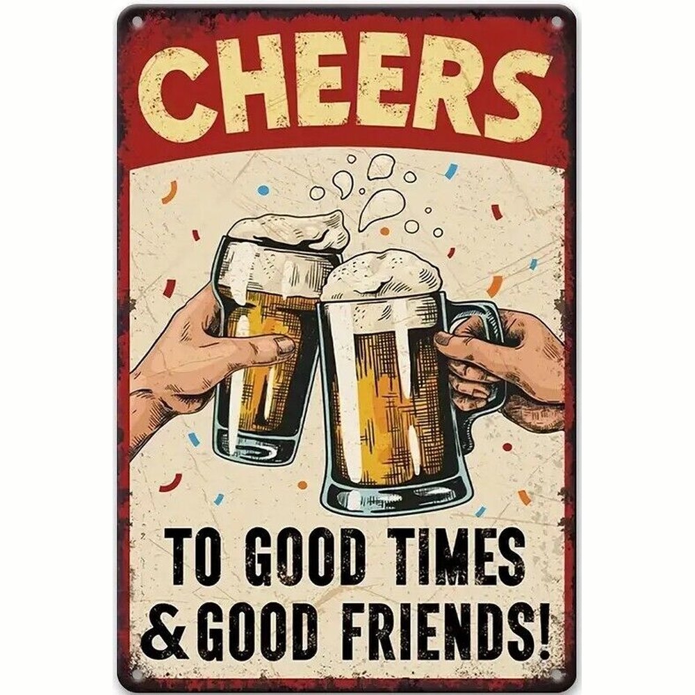 Cheers To Good Times & Good Friends Novelty Metal Sign 8" x 12" New! Home & Garden:Home Décor:Plaques & Signs Style Your Walls