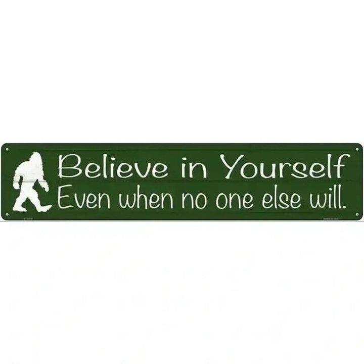 Sasquatch Believe In Yourself 18" x 4" Novelty Metal Sign NEW! Home & Garden:Home Décor:Plaques & Signs Style Your Walls