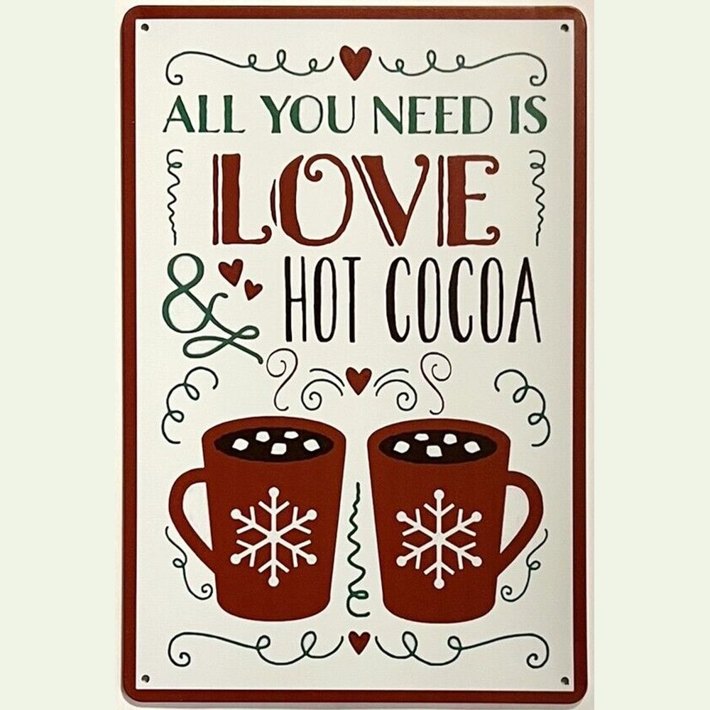 All You Need Is Love & Hot Cocoa Novelty Metal Sign 12" x 8" NEW! Home & Garden:Home Décor:Plaques & Signs Style Your Walls