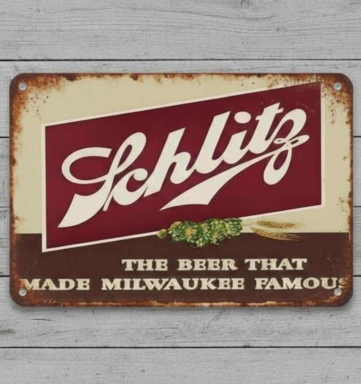 Schlitz The Beer That Made Milwaukee Famous 8 x 12 Novelty Metal Sign New!