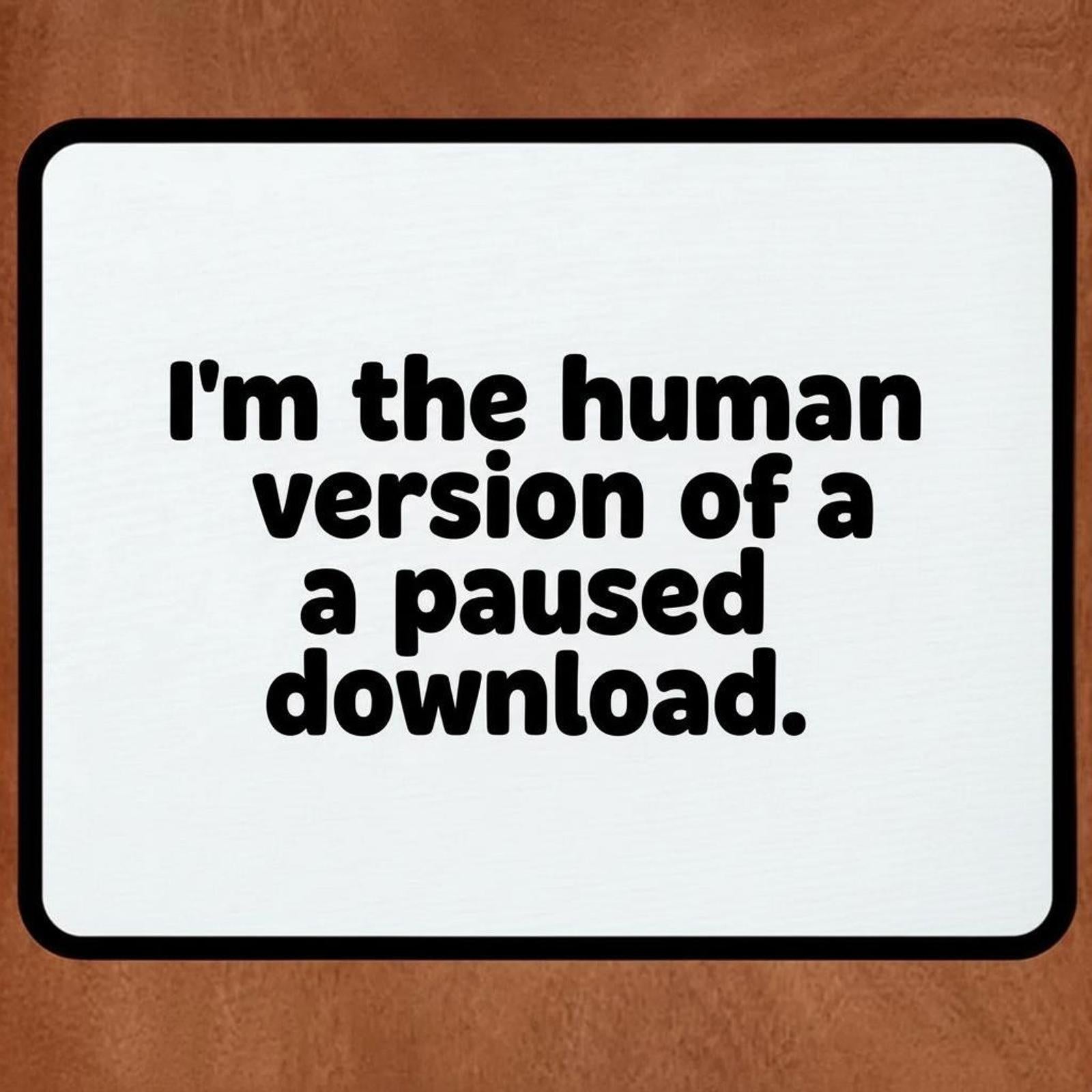 Office Humor 9.5 x 8 Mouse Pad With Anti-Slip Rubber Backing Made In USA