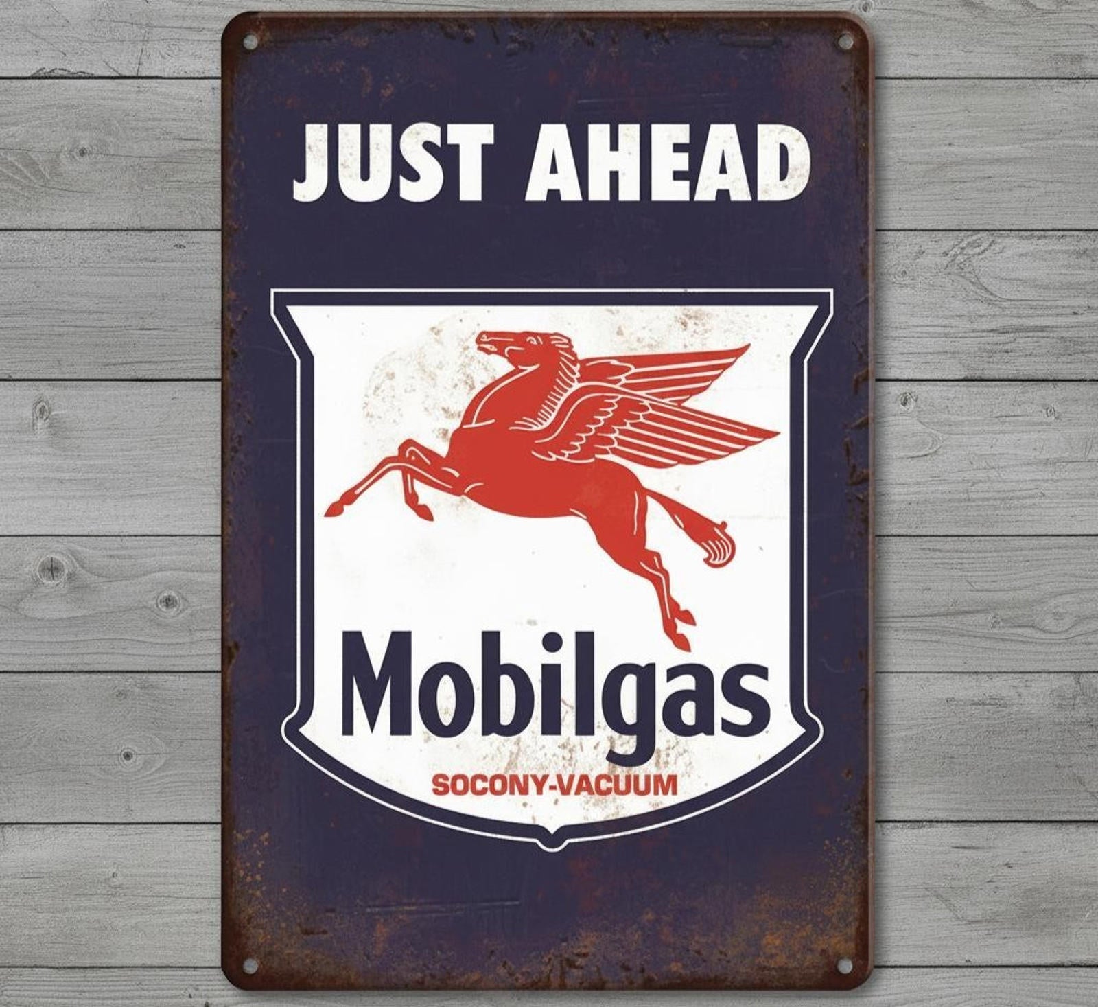 Mobilgas Mobil Just Ahead 8 x 12 Vintage Novelty Metal Sign Made In USA