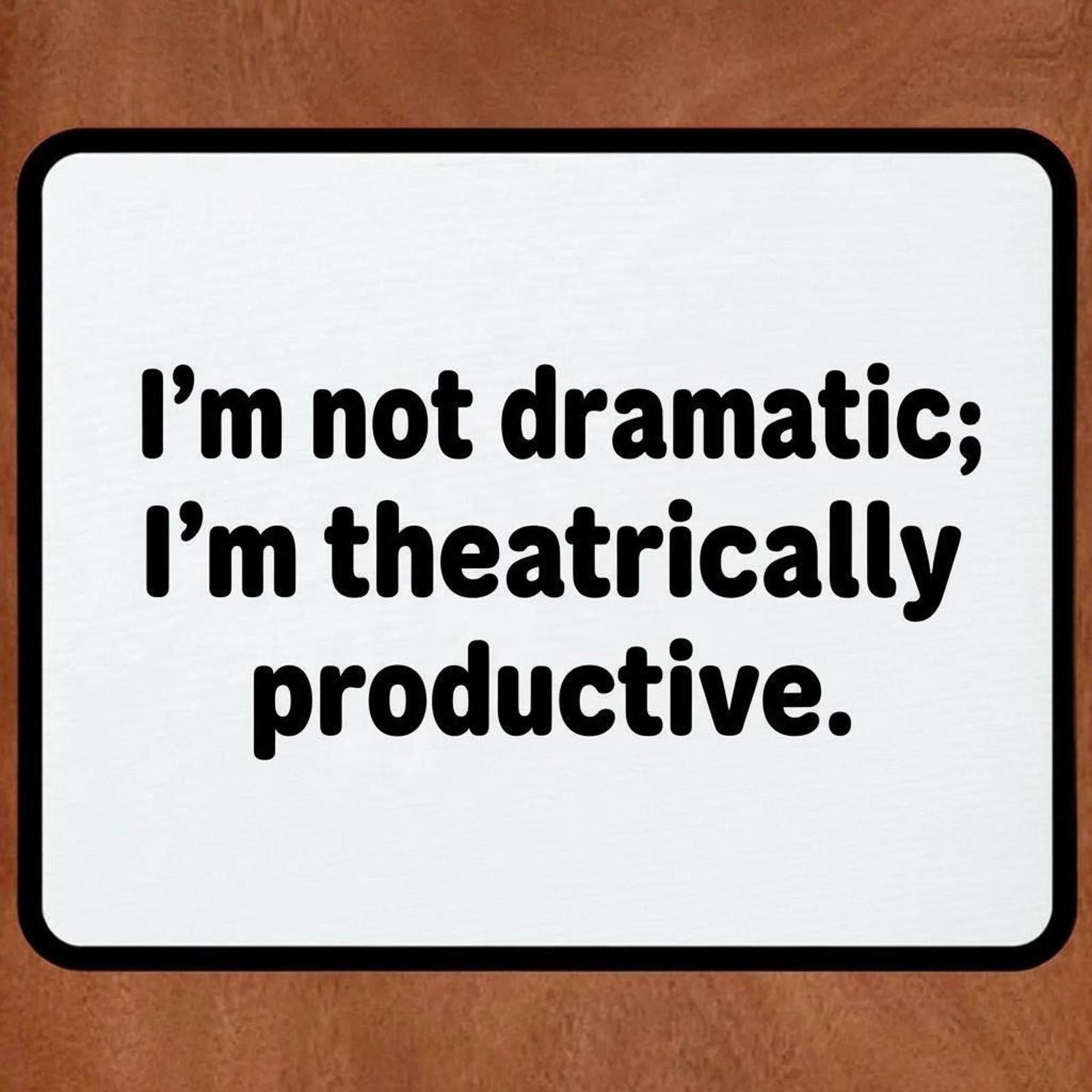 Office Humor 9.5 x 8 Mouse Pad With Anti-Slip Rubber Backing Made In USA